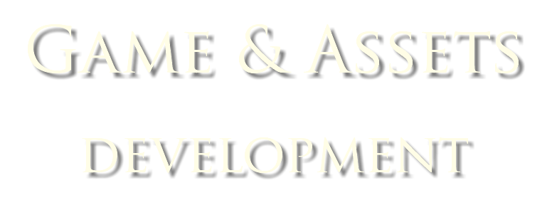Game & Assets development